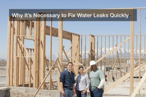 Why It’s Necessary to Fix Water Leaks Quickly - Teng Home